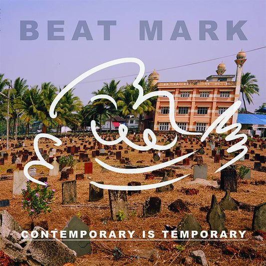 Beat Mark - Contemporary Is Temporary - CS
