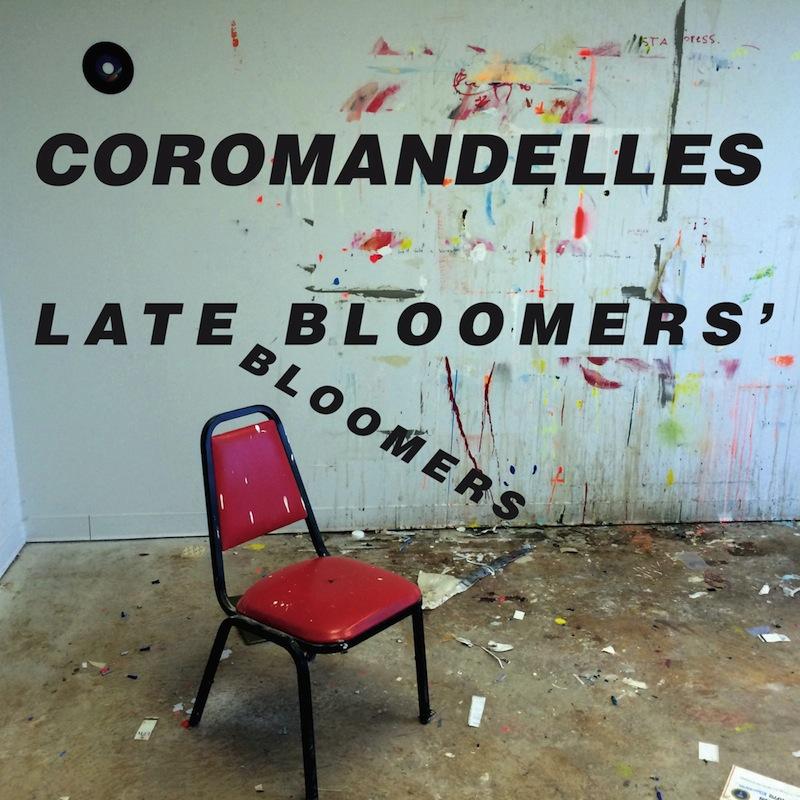 Coromandelles - Late Bloomers’ Bloomers - CS