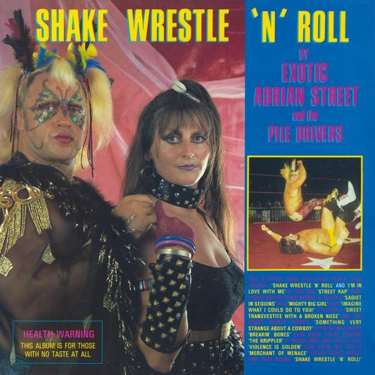 Exotic Adrian Street and the Pile Drivers - Shake, Wrestle 'N' Roll - CD