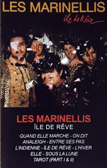 Les Marinellis - Île De Rêve - Cassette