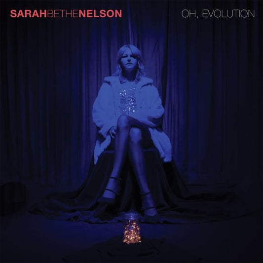 Sarah Bethe Nelson - Oh, Evolution - CD